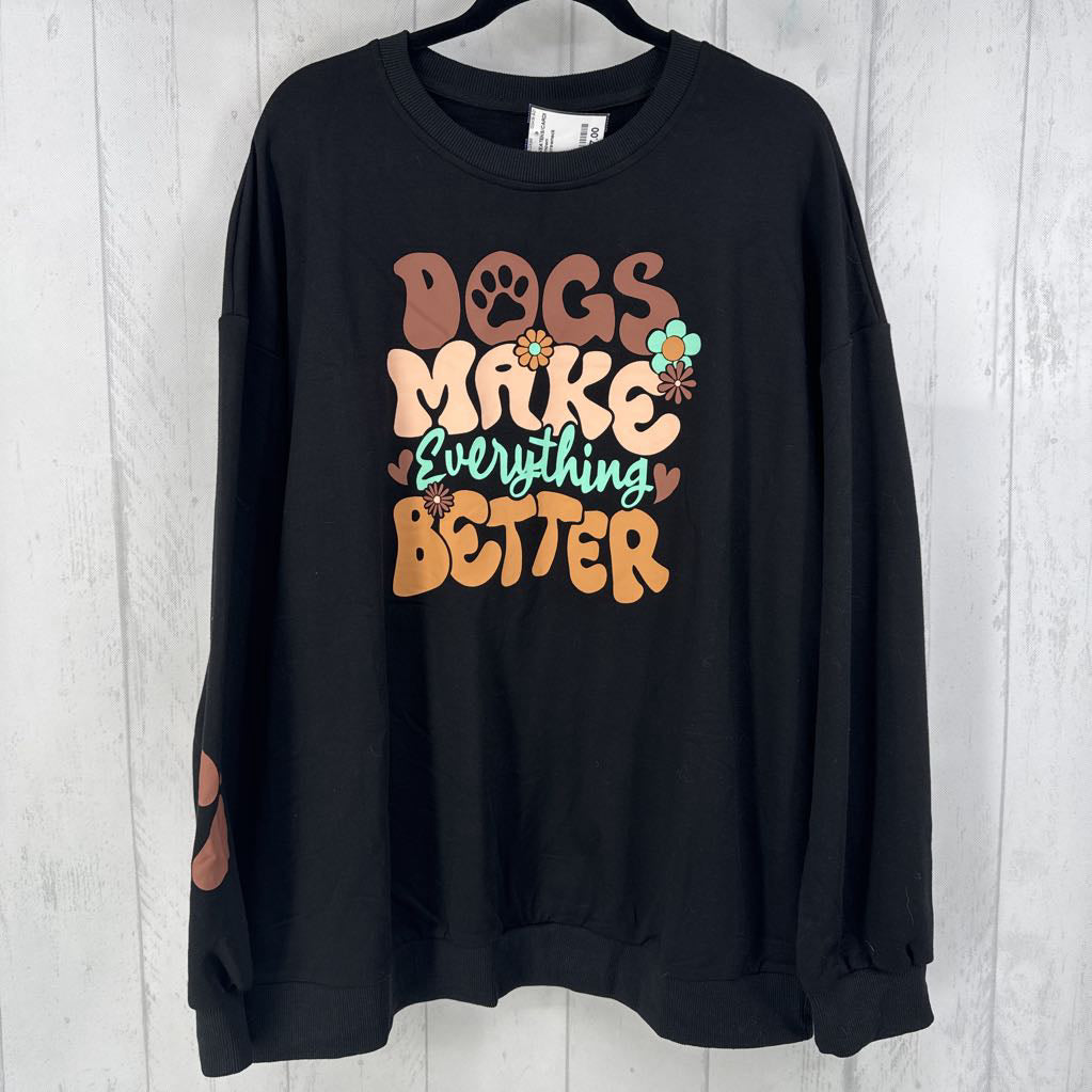XL crewneck sweatshirt-dogs make everything better
