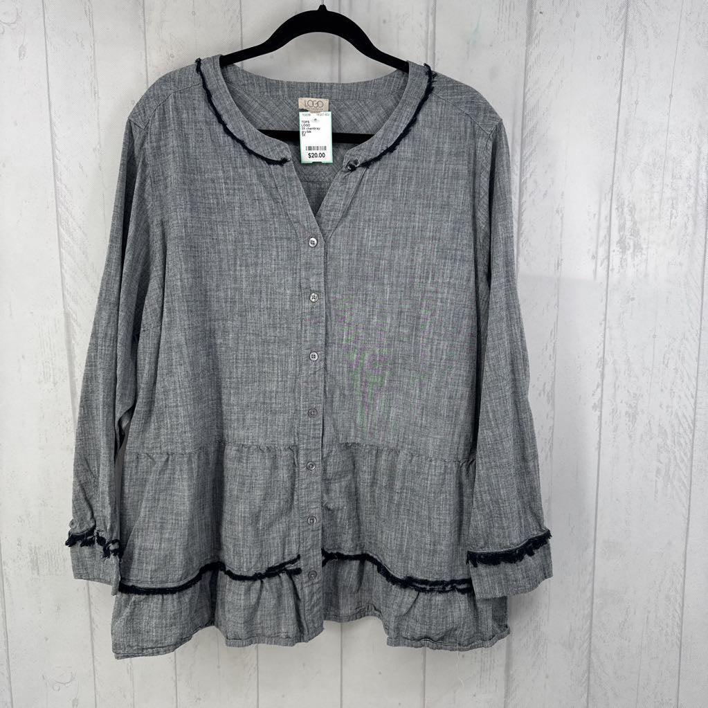 3X chambray button down tiered l/s top