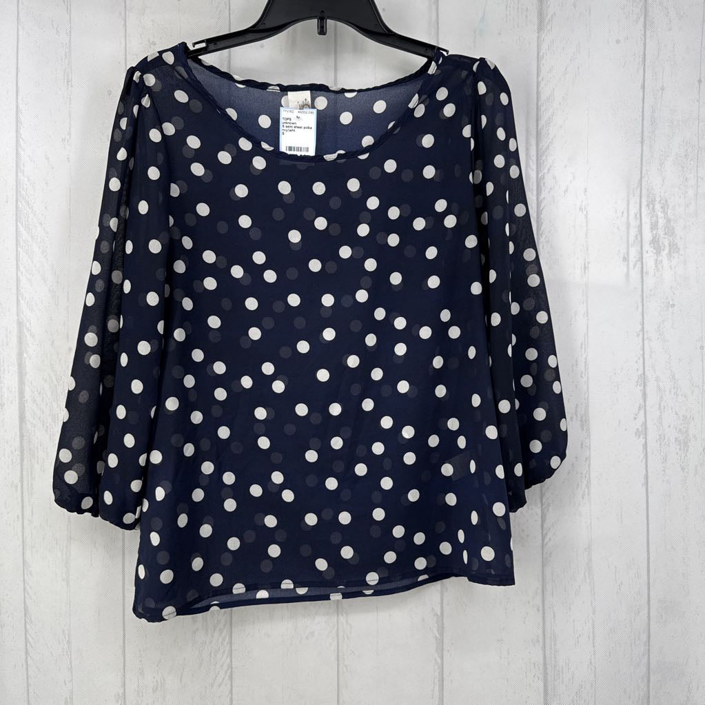S semi sheer polka dot 3/4 slv top