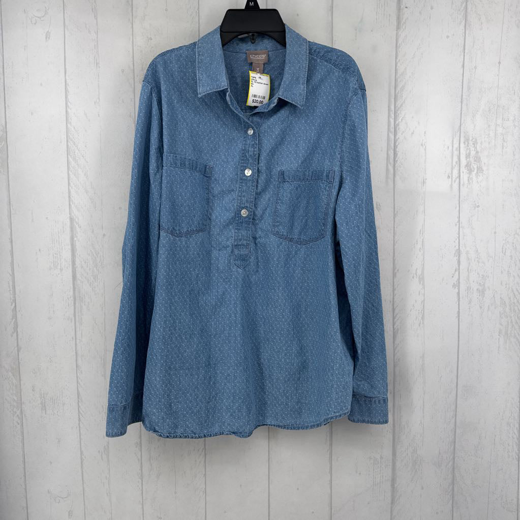 XL 1/2 button down denim l/s top