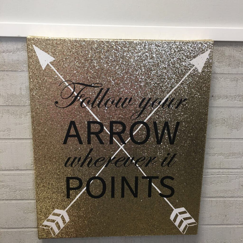 Follow Your Arrow glitter print