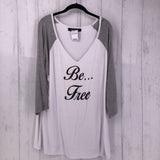 1X 3/4 slv Be Free tee