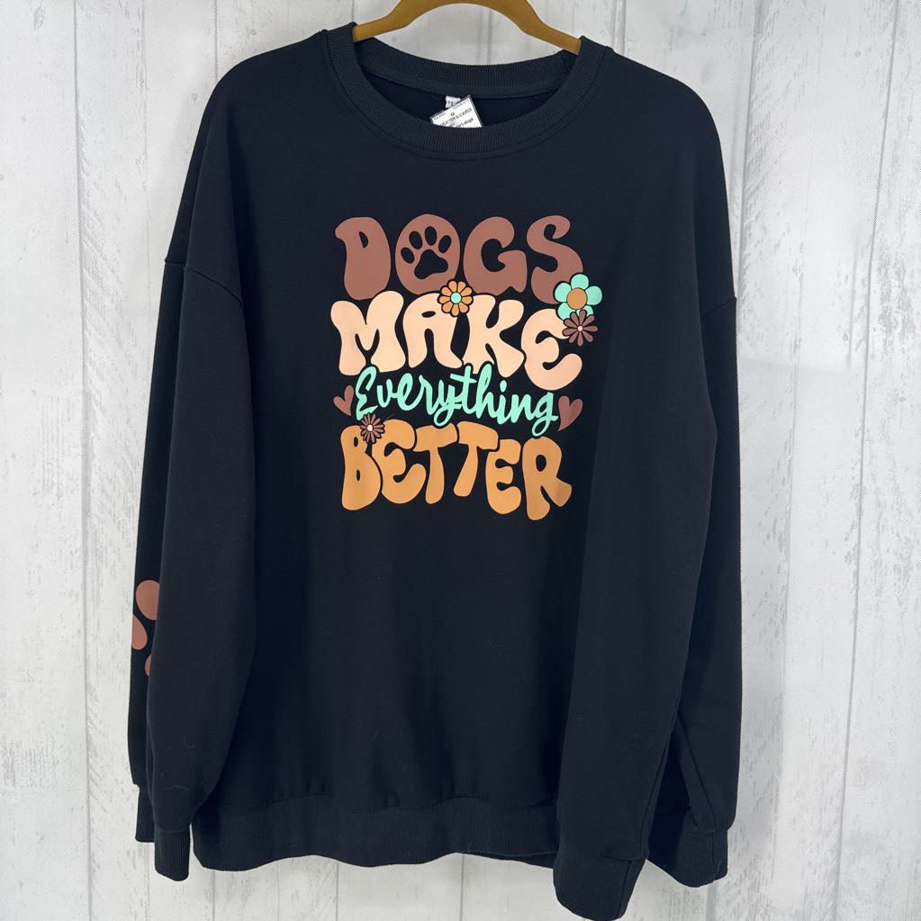 L sweatshirt-dogs make everything better