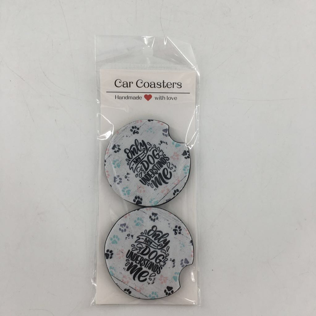 car coasters-only my dog understands me
