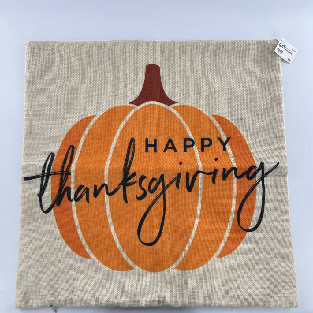 18" pillow cover - happy thanksgiving
